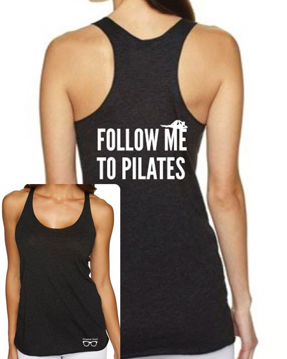 Follow Me To Pilates – Tank – Pilates Nerd